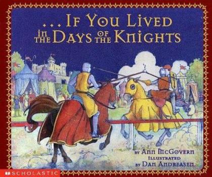 Paperback If You Lived in the Days of the Knights Book