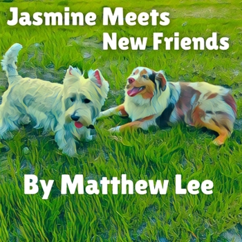 Paperback Jasmine Meets New Friends Book
