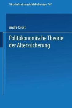 Paperback Politökonomische Theorie Der Alterssicherung [German] Book