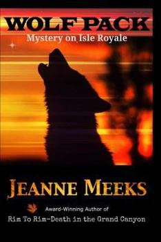 Wolf Pack: Mystery on Isle Royale - Book #2 of the Backcountry Mysteries