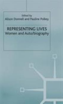 Hardcover Representing Lives: Women and Auto/Biography Book