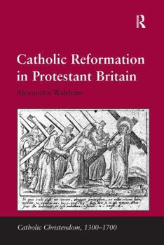 Paperback Catholic Reformation in Protestant Britain Book