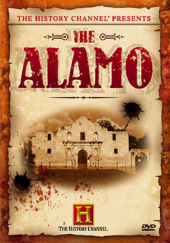 The History Channel Presents The Alamo