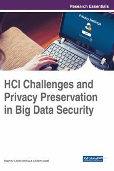 Hardcover HCI Challenges and Privacy Preservation in Big Data Security Book