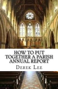 Paperback How To Put Together A Parish Annual Report Book