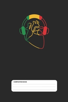 Composition Notebook : Reggae Music Lover Notebook Jamaica's Soul with One Love and One Heart (6 X 9) 110 Pages