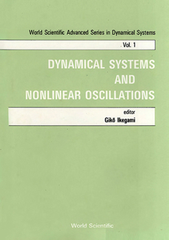Hardcover Dynamical Systems and Nonlinear Oscillations - Proceedings of the Symposium Book