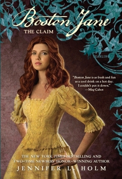 Boston Jane: The Claim - Book #3 of the Boston Jane