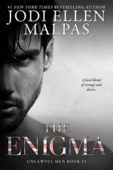 The Enigma - Book #2 of the Unlawful Men