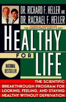 Paperback Healthy for Life: The Scientific Breakthrough Program for Looking, Feeling, and Staying Healthy Book