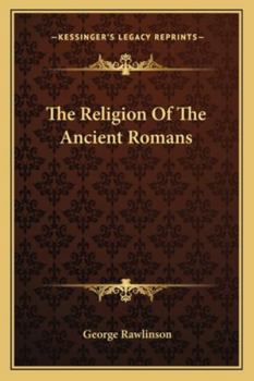 Paperback The Religion Of The Ancient Romans Book