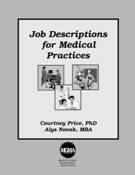 Paperback JOB DESCRIPTION MANUAL FOR MEDICAL PRACTICES Book