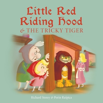 Paperback Little Red Riding Hood and the Tricky Tiger Book