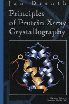 Hardcover Principles of Protein X-Ray Crystallography Book