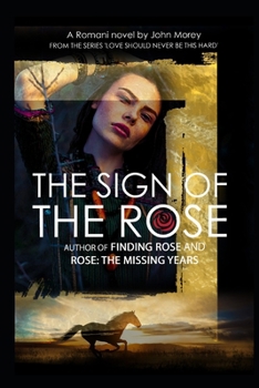 Paperback The Sign of the Rose: Love should never be this hard Book