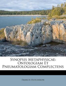 Paperback Synopsis Metaphysicae: Ontologiam Et Pneumatologiam Complectens [Italian] Book