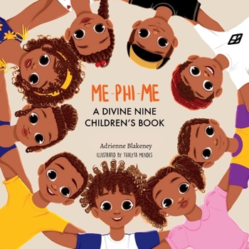 Paperback Me Phi Me: A Divine Nine Children's Book