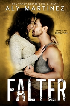 Falter (Guardian Protection) - Book #3 of the Guardian Protection