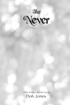 Paperback The Never: A Tale of Peter and the Fae Book