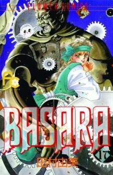 Basara 17 - Book #17 of the Basara