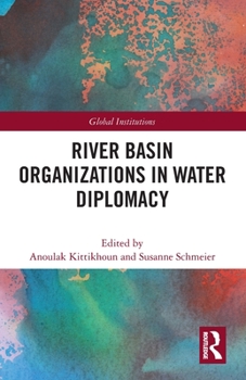 Paperback River Basin Organizations in Water Diplomacy Book