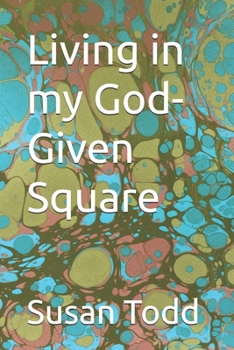 Paperback Living in my God-Given Square Book