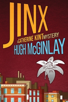 Jinx - Book #1 of the Catherine Kint Mystery