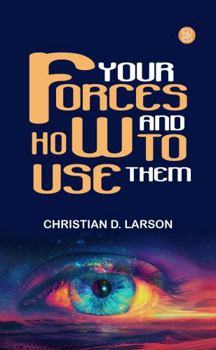 Your Forces and How to Use Them