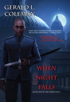When Night Falls: Book One of The Three Gifts - Book #1 of the Three Gifts
