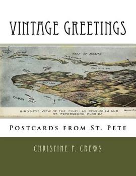 Paperback Vintage Greetings: Postcards from St. Pete Book