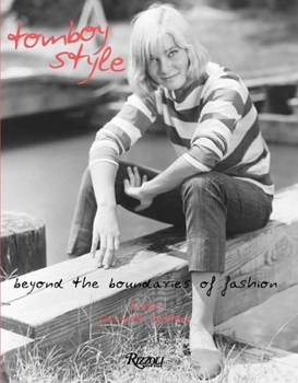 Hardcover Tomboy Style: Beyond the Boundaries of Fashion Book