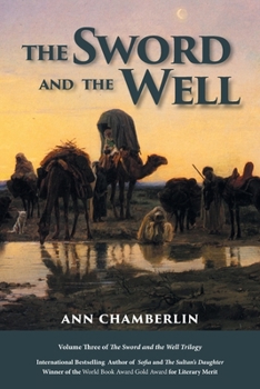 The Sword and the Well - Book #3 of the Sword and the Well trilogy