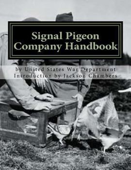 Paperback Signal Pigeon Company Handbook: War Department Field Manual FM11-80 Book