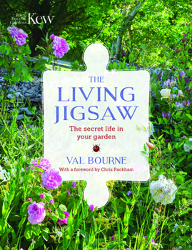 Hardcover The Living Jigsaw: The Secret Life in Your Garden Book