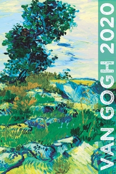 Van Gogh 2020: Art Planner and Datebook Monthly Weekly Scheduler and Organizer | Vertical Days Dated Layout with Monday Start | Aesthetic Elegant Agenda and Daily Appointment Book (Painting Series)