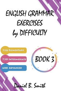 Paperback English Grammar Exercises by Difficulty: Book 3 Book