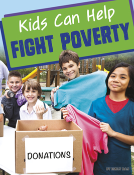 Paperback Kids Can Help Fight Poverty Book