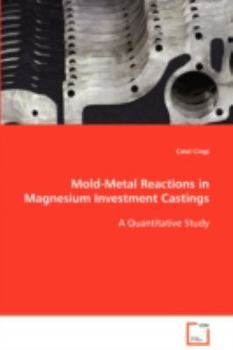 Paperback Mold-Metal Reactions in Magnesium Investment Castings Book