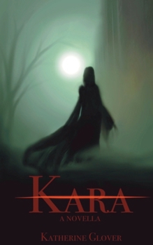 Paperback Kara: A Novella Book