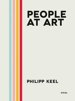 Hardcover Philipp Keel: People at Art Book