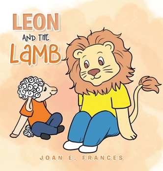 Hardcover Leon and the Lamb Book