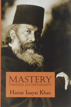 Paperback Mastery Through Accomplishment Book