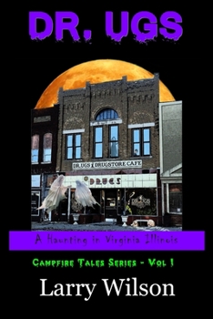 Paperback Dr. Ugs: A Haunting in Virginia Illinois Book