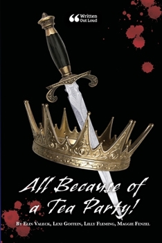 Paperback All Because of a Tea Party! Book