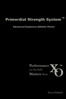 Paperback Primordial Strength System: Advanced Explosive Power Book