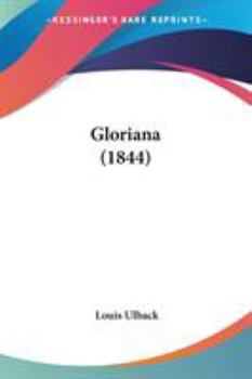 Paperback Gloriana (1844) Book