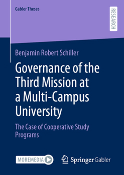Paperback Governance of the Third Mission at a Multi-Campus University: The Case of Cooperative Study Programs Book