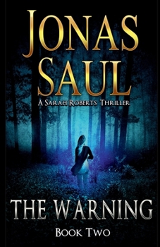 Paperback The Warning: A Sarah Roberts Thriller Book 2 Book