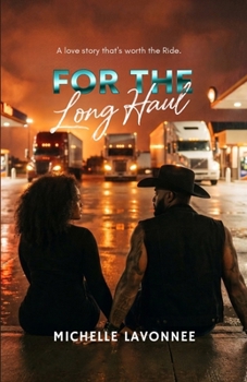 For the Long Haul