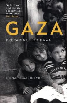 Paperback Gaza: Preparing for Dawn Book